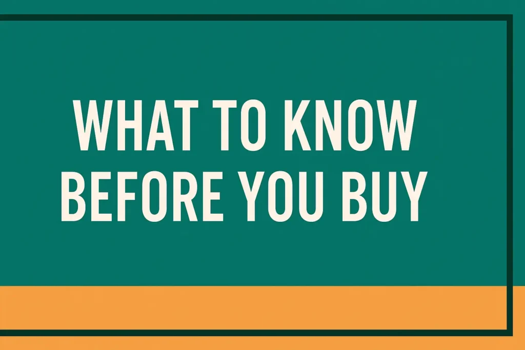 Green and yellow-orange promotional graphic with white bold text in the center that reads: “WHAT TO KNOW BEFORE YOU BUY.” The design is simple and attention-grabbing, likely intended for an educational or marketing campaign about course purchases or membership plans.